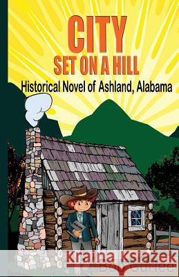 City Set on a Hill Bob Curlee 9781517001056 Createspace