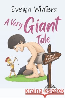 A Very Giant Tale: A Time When Roman Columns Looked Much Posher Evelyn Winters 9781517013080
