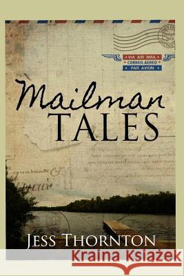 Mailman Tales Jess Eden Thornton 9781517015053