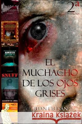 El muchacho de los ojos grises II PENTALOGIA Surroca, David Martín 9781517025663 Createspace