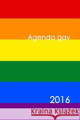 Agenda gay 2016 Fresneda, Ruben 9781517035860