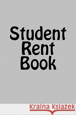 Student Rent Book Alex Edwards 9781517051037 Createspace