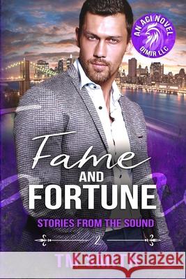 Fame and Fortune: An All Cocks Story T. M. Smith 9781517060916 Createspace Independent Publishing Platform