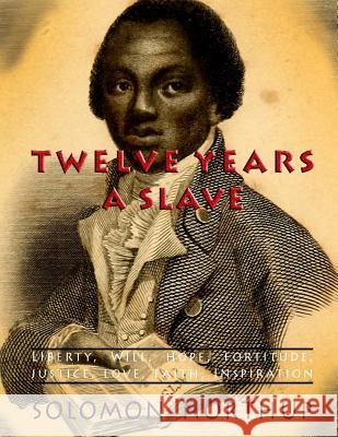 Twelve Years a Slave Solomon Northup 9781517061548 Createspace