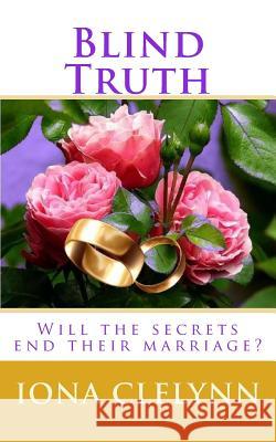 Blind Truth Iona Clelynn 9781517062477 Createspace Independent Publishing Platform