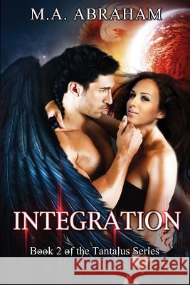 Integration M. a. Abraham 9781517063559 Createspace