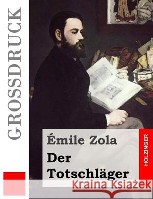 Der Totschläger (Großdruck) Blei, Franz 9781517066895 Createspace