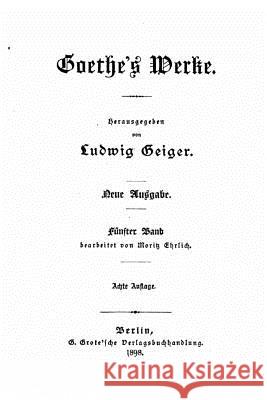 Goethe's werke Goethe, Johann Wolfgang Von 9781517071646 Createspace