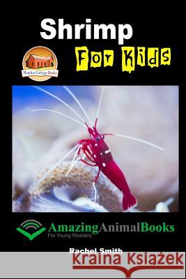 Shrimp For Kids Davidson, John 9781517074616 Createspace