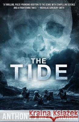 The Tide Anthony J Melchiorri 9781517079055