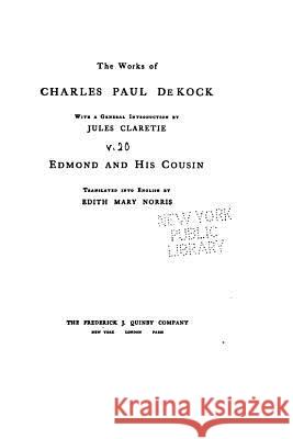 The Works of Charles Paul de Kock Charles Paul De Kock 9781517085988