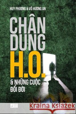 Chan Dung Ho Huy Phuong Vo Huong An 9781517087074 Createspace