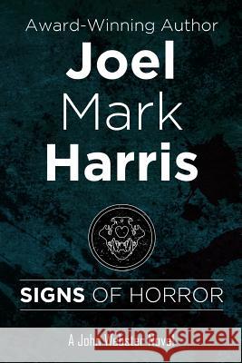 Signs Of Horror Harris, Joel Mark 9781517090692