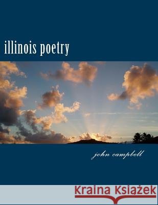illinois poetry Campbell, John P. 9781517093501