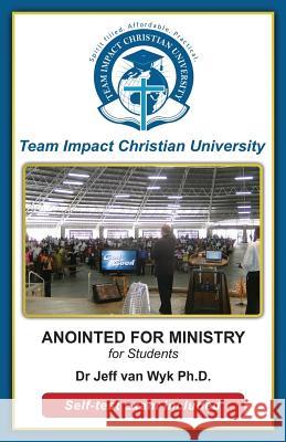 Anointed for Ministry for Students Dr Jeff Va 9781517094881 Createspace Independent Publishing Platform