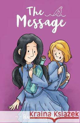 The Message Miss Rana Abid-Ali 9781517098810 Createspace