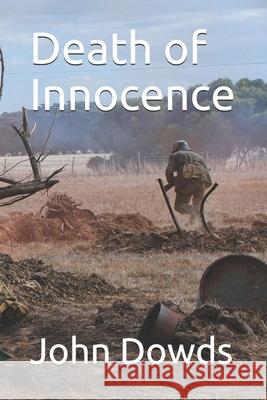 Death of Innocence John Dowds 9781517100353 Createspace