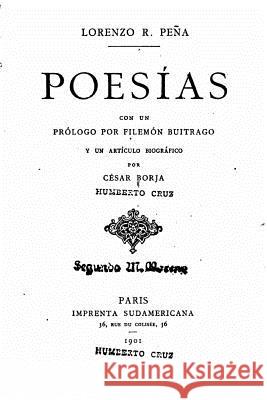 Poesías Pena, Lorenzo R. 9781517101305 Createspace