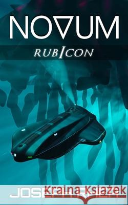 Novum: Rubicon: (Novum Series) Joseph Rhea 9781517103101 Createspace