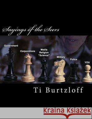 Sayings of the Seers Ti Burtzloff 9781517103989 Createspace Independent Publishing Platform