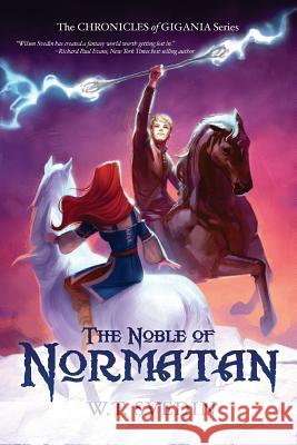 The Noble of Normatan W. T. Svedin 9781517114305