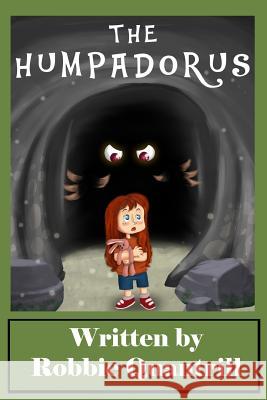 The Humpadorus Robbie Quantrill 9781517116514