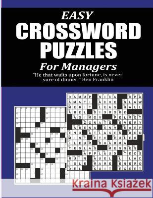 Easy Crossword Puzzles for Managers Pat L. Steele 9781517122454 Createspace