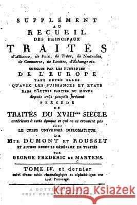 Recueil Des Principaux Traités Martens, Georg Friedrich De 9781517122515 Createspace