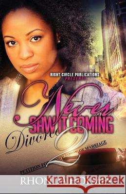 Never Saw It Coming 2 Shatika Turner Rhonda Holmes 9781517123031