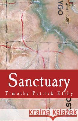 Sanctuary Timothy Patrick Kirby 9781517126346