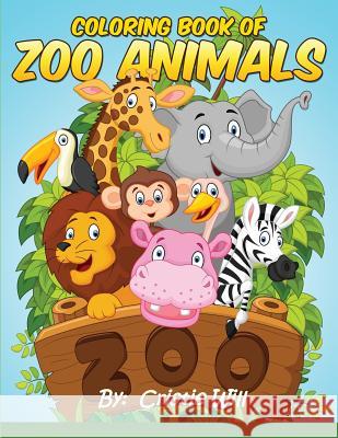 Coloring Book of Zoo Animals Cristie Will 9781517129835 Createspace