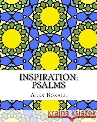 Inspiration 2 Psalms: An Adult Coloring Book for Christians: Volume 2 Alex Boxall 9781517153885