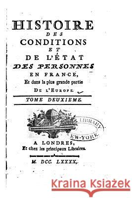 Histoire des conditions et de l'état des personnes en France - Tome Deuxième Perreciot, Claude-Joseph 9781517154585