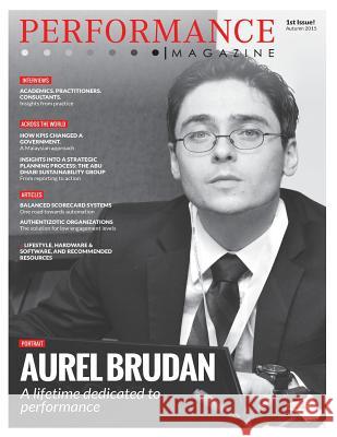 Performance Magazine: Printed Edition - 1/2015 The Kpi Institute                        Aurel Brudan 9781517155827