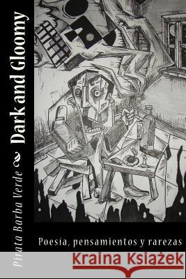 Dark and Gloomy Pirata Barb 9781517161132 Createspace