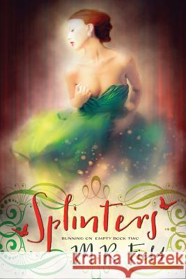 Splinters M. R. Field Lauren McKellar 9781517166656