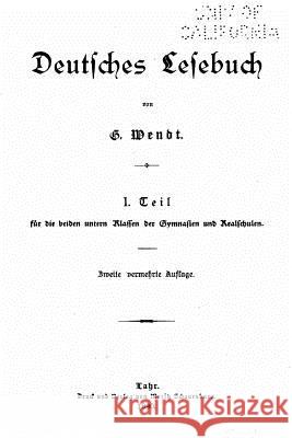 Deutsches Lesebuch - I Gustav Wendt 9781517168971