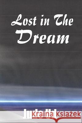 Lost In The Dream (Revised) Stroughter, La Tretha E. 9781517169992 Createspace
