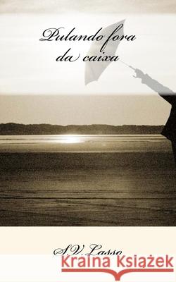 Pulando fora da caixa Lasso, S. V. 9781517179229 Createspace Independent Publishing Platform