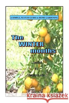 Simple Gardening Guide: Winter Maureen Larter 9781517183356