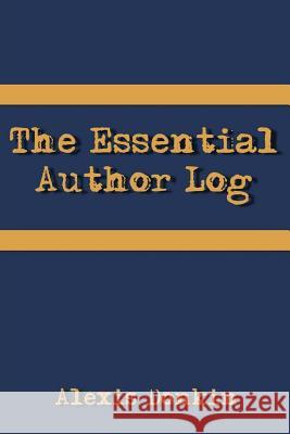 The Essential Author Log Alexis Donkin 9781517194642