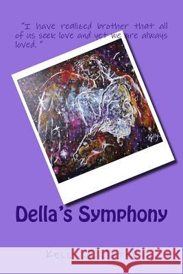 Della's Symphony Kelly J. Jeter 9781517198077