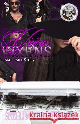 Vicious Vixens Shelli Marie 9781517205768 Createspace Independent Publishing Platform
