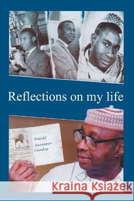 Reflections on my Life Forde, Winston 9781517211899 Createspace Independent Publishing Platform