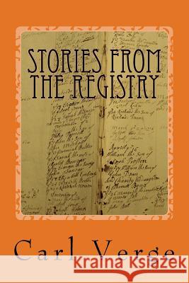 Stories from the Registry Carl Verge 9781517213282 Createspace