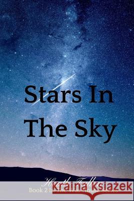 Stars In The Sky Fullen, Heath 9781517215101 Createspace