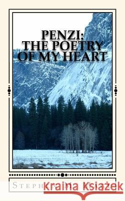 Penzi: The Poetry of My Heart Stephen M. Magu 9781517227807 Createspace