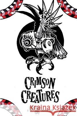 Crimson Creatures: A Crimson City Coloring Book Josh Carrington 9781517230128 Createspace