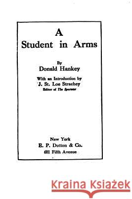 A student in arms Hankey, Donald 9781517233693 Createspace