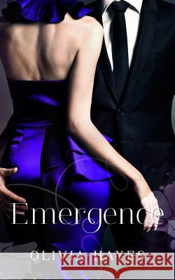 Emergence Olivia Hayes 9781517235697 Createspace Independent Publishing Platform